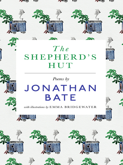 Title details for The Shepherd's Hut by Jonathan Bate - Available